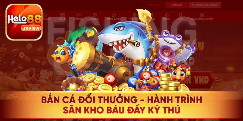 Bắn cá đổi thưởng