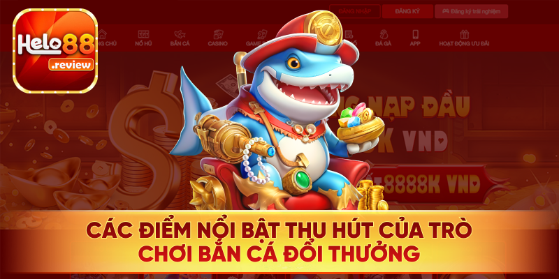 Điểm thu hút đặc biệt từ game