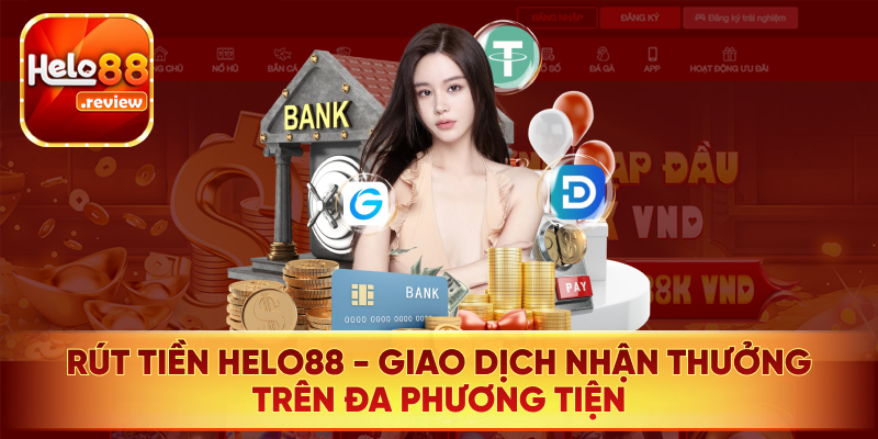 rút tiền Helo88