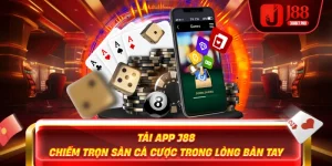 Tải app j88 mobile không bị lag